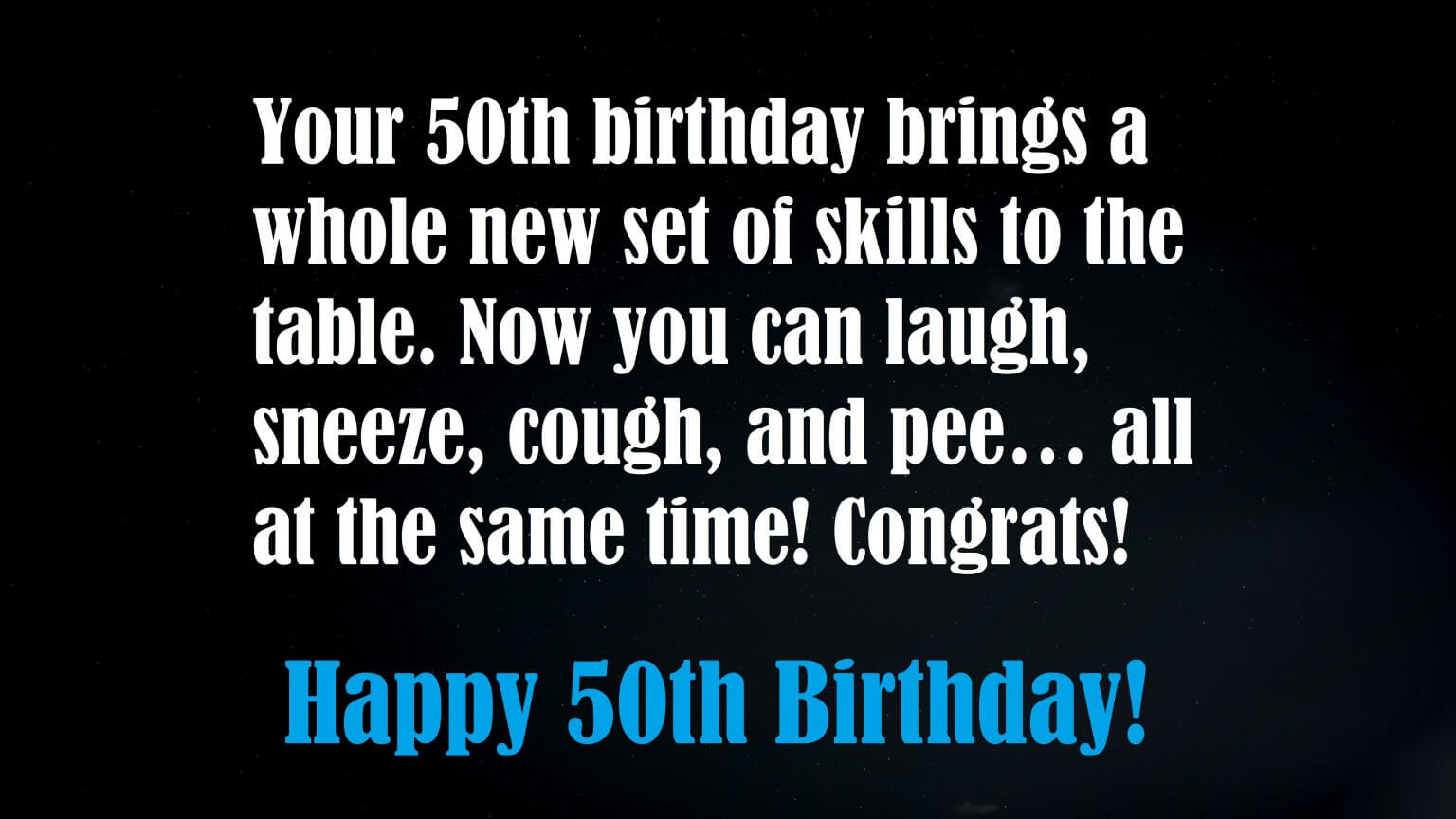 Cute Sayings For A 50th Birthday