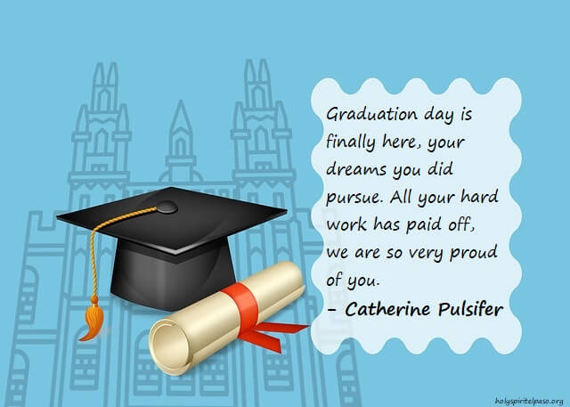 Congratulations Graduation Quotes - 93 Messages on Getting Graduated