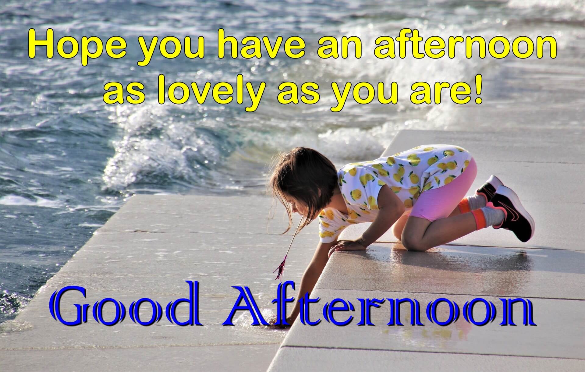 Good Afternoon Quotes 116 Messages To Wish Good Afternoon