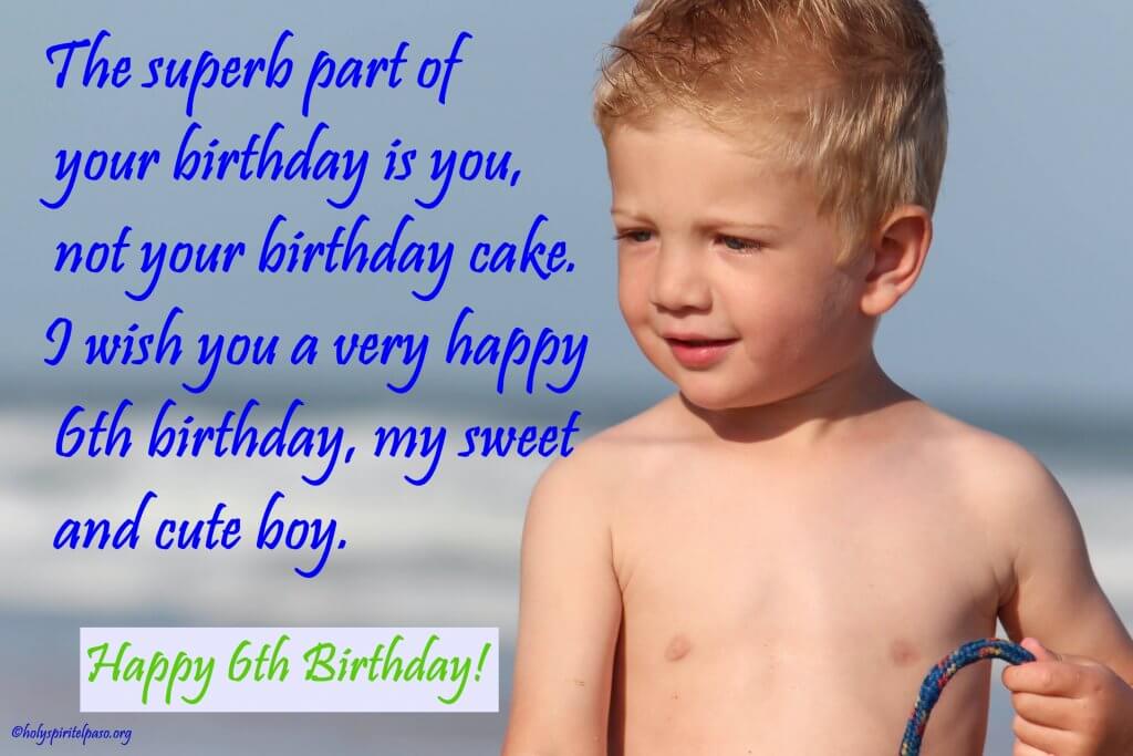 6th Birthday Quotes For Boys