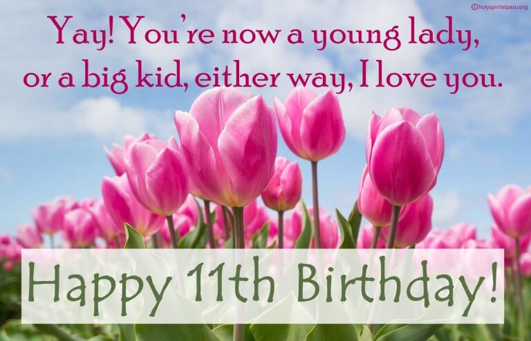 11th Birthday Quotes - Happy 11th Birthday Wishes & Sayings